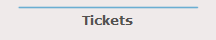 Tickets